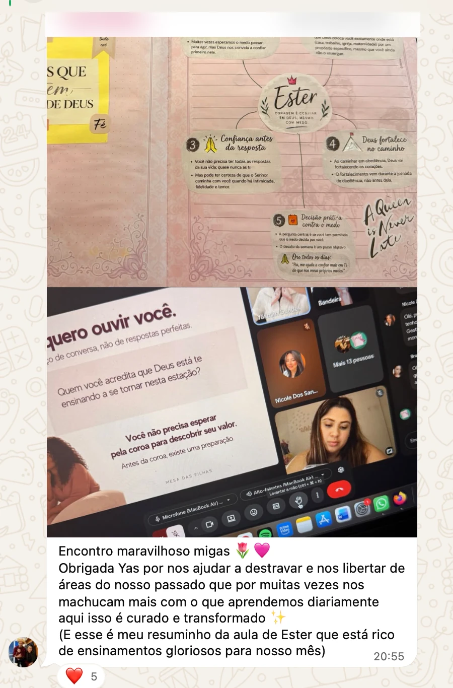 Registro do encontro sobre Ester e relato de cura e transformação pelos ensinamentos.