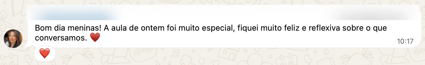 Mensagem de uma integrante que se sentiu feliz e reflexiva após uma aula especial.